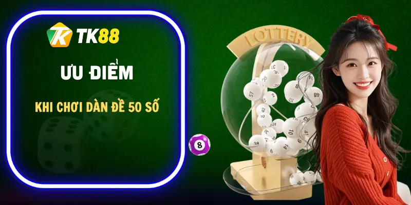 dan-de-50-so-khung-3-ngay-uu-diem