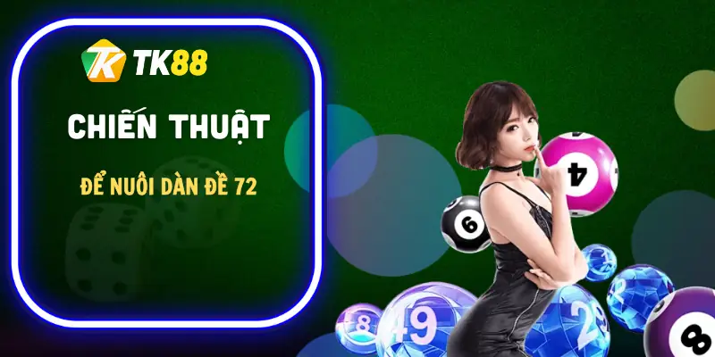 dan-de-72-so-la-gi-chien-thuat