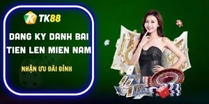 dang-ky-danh-bai-tien-len-mien-nam